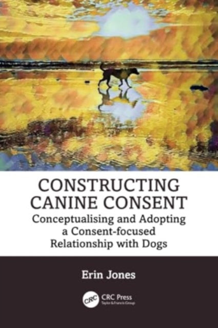 Binding: Paperback
Description: The concept of canine consent is far more than simply a buzzword in modern dog training practices. In its current form consent is a distinctly human concept designed by humans and for humans.
