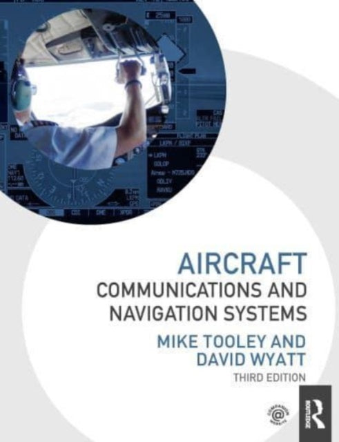 Wyatt David (Gama Aviation Uk) - Aircraft Communications And Navigation Systems - Paperback
