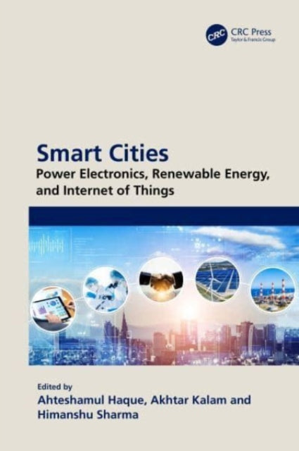 Binding: Paperback
Description: This book discusses the integration of power electronics renewable energy and the Internet of Things (Io T) from the perspective of smart cities in a single volume.