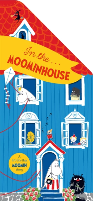 In The Moominhouse A Lift - The - Flap Moomin Story