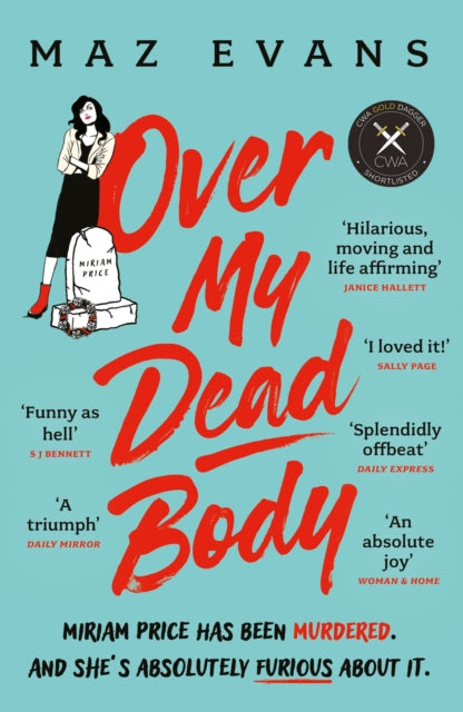 Over My Dead Body I Couldn't Put This Fabulous First Class Five Star Read Down. Janice Hallett