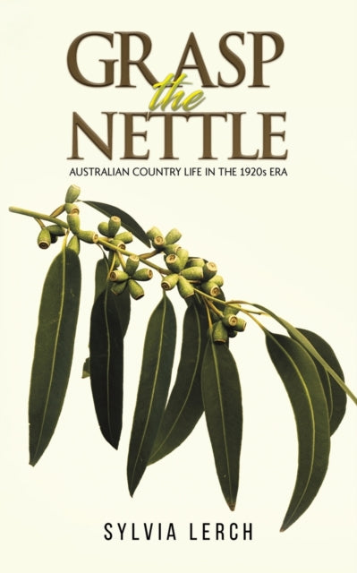 Binding: Paperback
Description: Select Guide Rating
Title: Grasp The Nettle Australian Country Life In The 1920s Era
Author(s): Lerch Sylvia
Publisher: Austin Macauley Publishers
Barcode: 9781035808885
Pages: 62 Pages, 0
Publication Date: 2/3/2023
Category: Fiction-Related Items