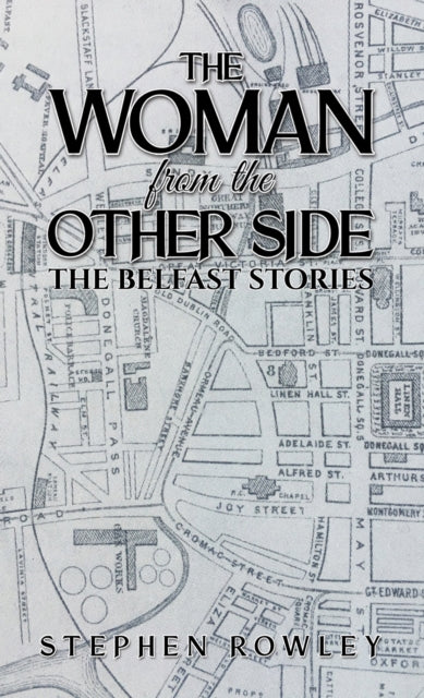 Binding: Paperback
Description: Select Guide Rating
Title: The Woman From The Other Side The Belfast Stories
Author(s): Rowley Stephen
Publisher: Austin Macauley Publishers
Barcode: 9781035816026
Pages: 156 Pages, 0
Publication Date: 12/8/2023
Category: Short Stories