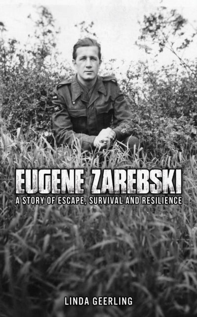 Binding: Paperback
Description: Select Guide Rating
Title: Eugene Zarebski - A Story Of Escape Survival And Resilience
Author(s): Geerling Linda
Publisher: Austin Macauley Publishers
Barcode: 9781035816941
Pages: 152 Pages, 0
Publication Date: 8/18/2023
Category: Biography: General