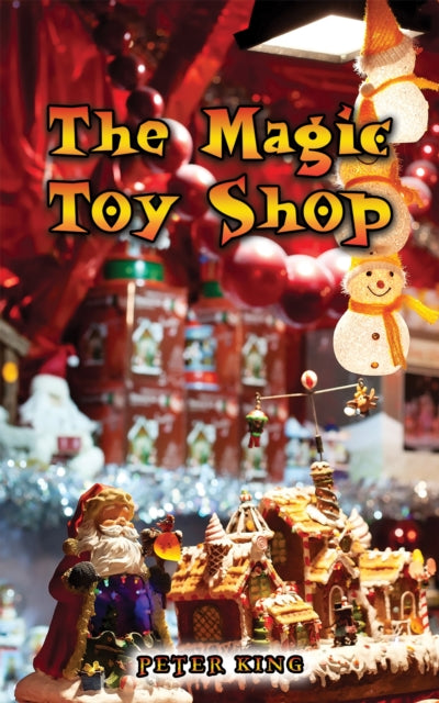 Binding: Paperback
Description: Select Guide Rating
Title: The Magic Toy Shop
Author(s): King Peter
Publisher: Austin Macauley Publishers
Barcode: 9781035823956
Pages: 60 Pages, 0
Publication Date: 1/5/2024
Category: Fantasy & Magical Realism (Children's / Teenage)
