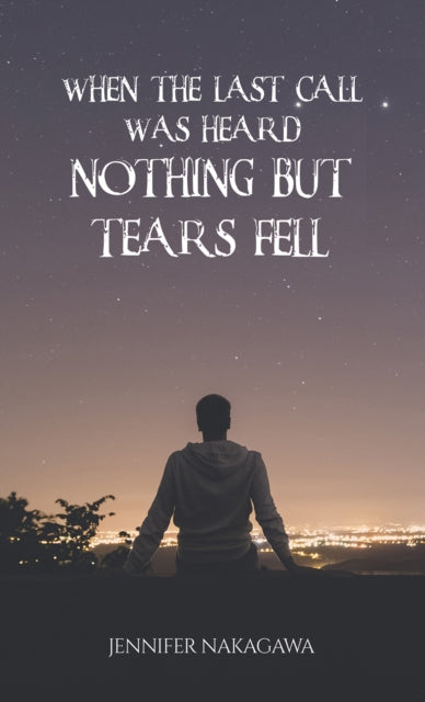 Binding: Paperback
Description: Select Guide Rating
Title: When The Last Call Was Heard Nothing But Tears Fell
Author(s): Nakagawa Jennifer
Publisher: Austin Macauley Publishers
Barcode: 9781035847877
Pages: 102 Pages, 0
Publication Date: 3/1/2024
Category: Adult & Contemporary Romance
