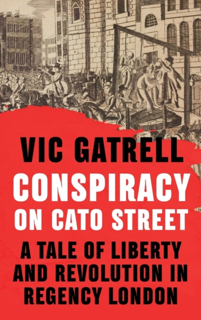 Binding: Hardcover
Description: The Cato Street Conspiracy was the most sensational of all plots aimed at the British state since the Gunpowder Plot of 1605.
