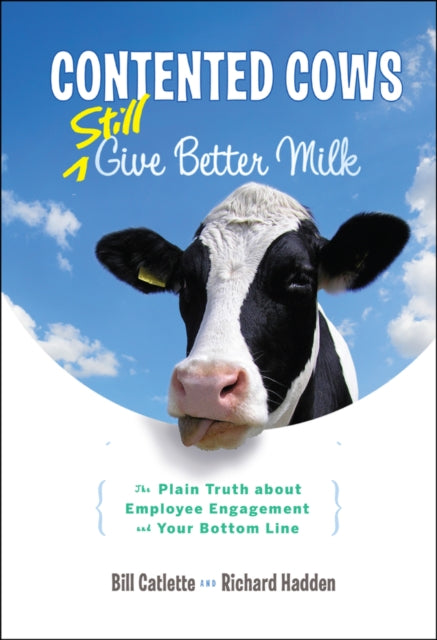 Binding: Hardcover
Description: How to foster happier employees for a healthier bottom line Managers could learn a lot from a message echoed by generations of dairy farmers: " Contented cows give better milk. " This book is not repeat not a management tome.