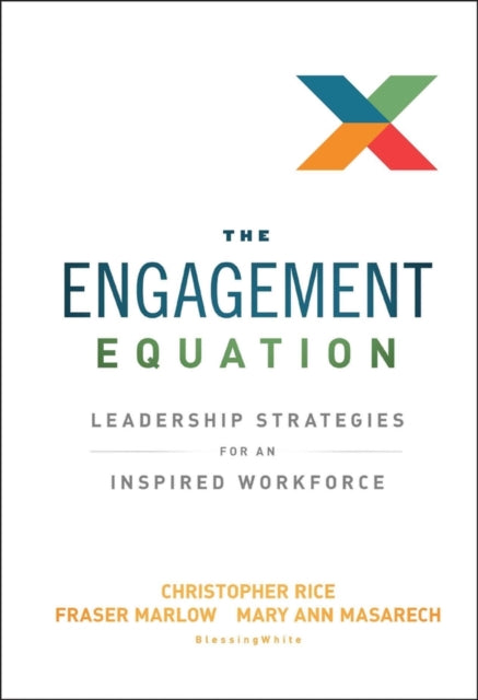 Binding: Hardcover
Description: Create a culture of engagement and build high - performance culture The Engagement Equation explains the drivers of employee engagement and how you can use improved engagement to execute strategy reduce costs and meet your organizational goals.