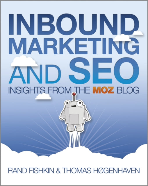 Binding: Paperback
Description: Learn from the leading resource on the latest inbound marketing techniques As the SEO industry undergoes a shift and Google continues to change its algorithm successful SEO practitioners need to increase their knowledge of a wide range of inbound marketing channels.