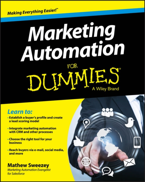 Binding: Paperback
Description: Multiply the effectiveness of your campaigns with marketing automation Marketing automation technology has been shown to dramatically increase lead conversions and average deal sizes as well as improving forecasting and customer segmentation.