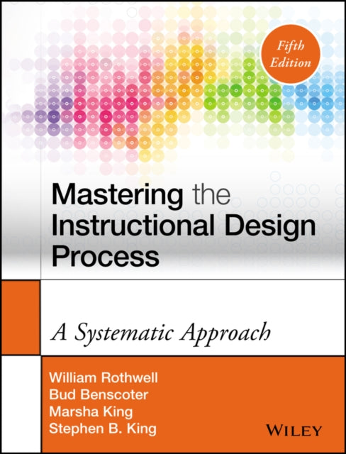 Binding: Hardcover
Description: A comprehensive framework for effective real - world instructional design Mastering the Instructional Design Process provides step - by - step guidance on the design and development of an engaging effective training program.