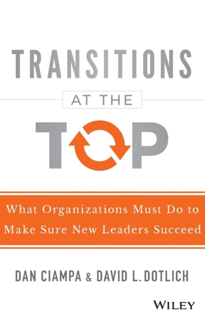 Binding: Hardcover
Description: Clear actionable guidance toward managing a major leadership change Transitions at the Top is an insightful informative guide to navigating a change in leadership.