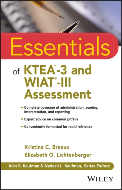 Lichtenberger Elizabeth O. (Psychoeducational Consultant Carlsbad California) - Essentials Of Ktea - 3 And Wiat - Iii Assessment - Paperback