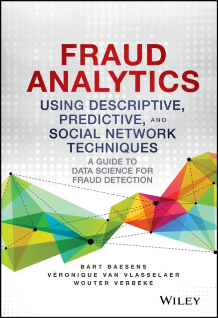 Binding: Hardcover
Description: Detect fraud earlier to mitigate loss and prevent cascading damage Fraud Analytics Using Descriptive Predictive and Social Network Techniques is an authoritative guidebook for setting up a comprehensive fraud detection analytics solution.