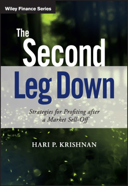 Binding: Hardcover
Description: Cut risk and generate profit even after the market drops The Second Leg Down offers practical approaches to profiting after a market event.