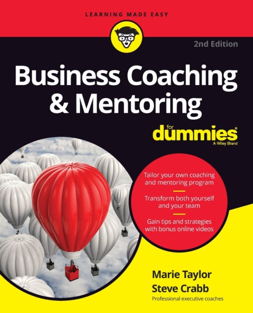 Binding: Paperback
Description: Shape the leadership of tomorrow Business Coaching & Mentoring For Dummies provides business owners and managers with the insight they need to successfully develop the next generation of leaders.