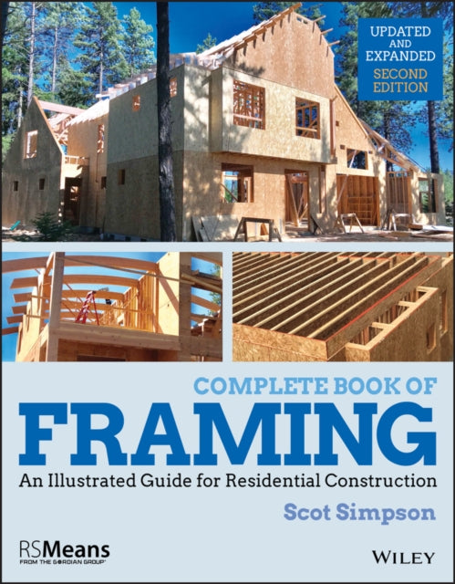 Binding: Paperback
Description: Select Guide Rating
Title: Complete Book Of Framing An Illustrated Guide For Residential Construction
Author(s): Simpson Scot
Publisher: R. S.
