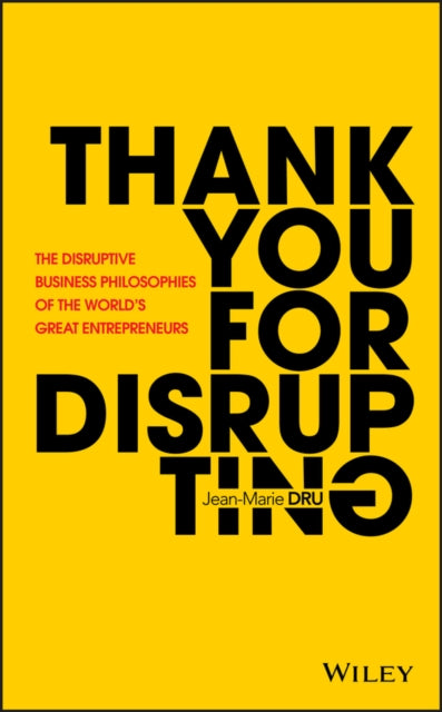 Binding: Hardcover
Description: The business ideas and innovation philosophies of the world's great entrepreneurs for anyone to implement in any business Steve Jobs. Jeff Bezos. Larry Page. Sergey Brin. Zhang Ruimin. Marc Benioff. Millions of words have been written about the great entrepreneurs of the world.