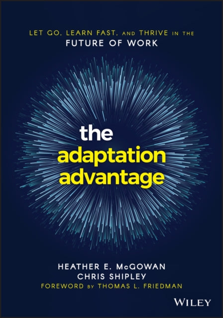 Binding: Paperback
Description: A guide for individuals and organizations navigating the complex and ambiguous Future of Work Foreword by New York Times columnist and best - selling author Thomas L. Friedman Technology is changing work as we know it. Cultural norms are undergoing tectonic shifts.