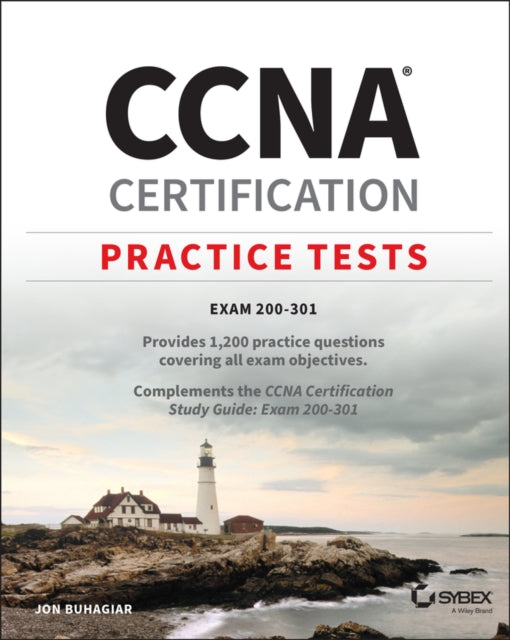 Buhagiar Jon (Pittsburgh Technical College) - Ccna Certification Practice Tests Exam 200 - 301 - Paperback