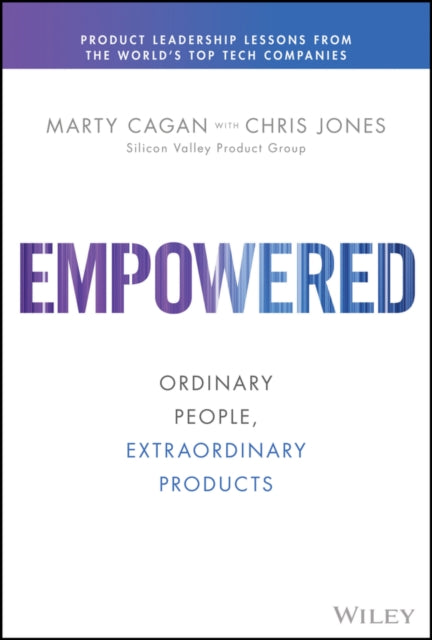 Empowered Ordinary People Extraordinary Products