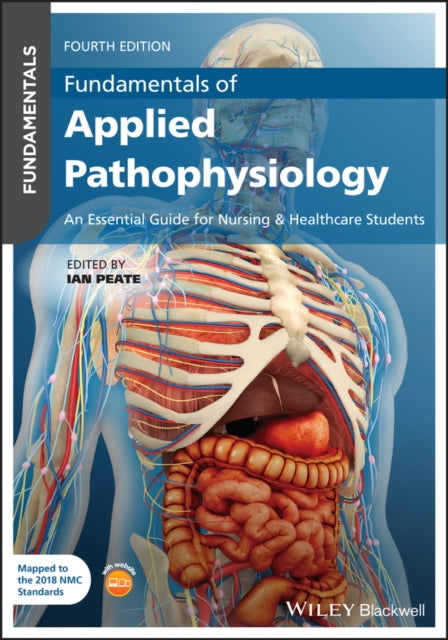 John Wiley And Sons Ltd - Fundamentals Of Applied Pathophysiology An Essential Guide For Nursing And Healthcare Students - Paperback