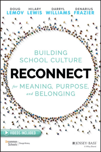 Frazier Denarius - Reconnect Building School Culture For Meaning Purpose And Belonging - Paperback