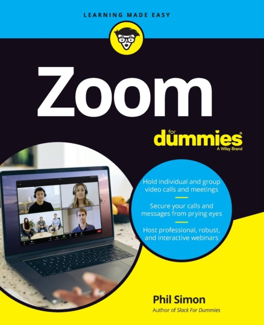 Binding: Paperback
Description: Zoom into the new world of remote collaboration While a worldwide pandemic may have started the Zoom revolution the convenience of remote meetings is here to stay. Zoom For Dummies takes you from creating meetings on the platform to running global webinars.