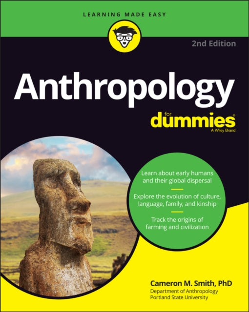 Binding: Paperback
Description: Study the science of all of us Anthropology is the organized study of what makes humans human.