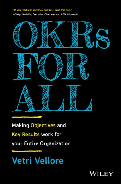 Vellore Vetri - Okrs For All Making Objectives And Key Results Work For Your Entire Organization - Hardcover