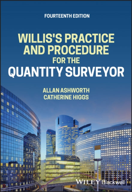 Higgs Catherine (Faculty Of Environment And Technology University Of The West Of England) - Willis's Practice And Procedure For The Quantity Surveyor - Paperback