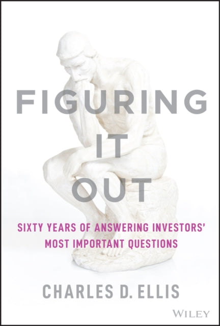 Binding: Hardcover
Description: An indispensable collection of essays from one of the investment world's leading lights In Figuring It Out: Answers to the Most Difficult Investment Questions world - renowned investing and finance guru Charles D.