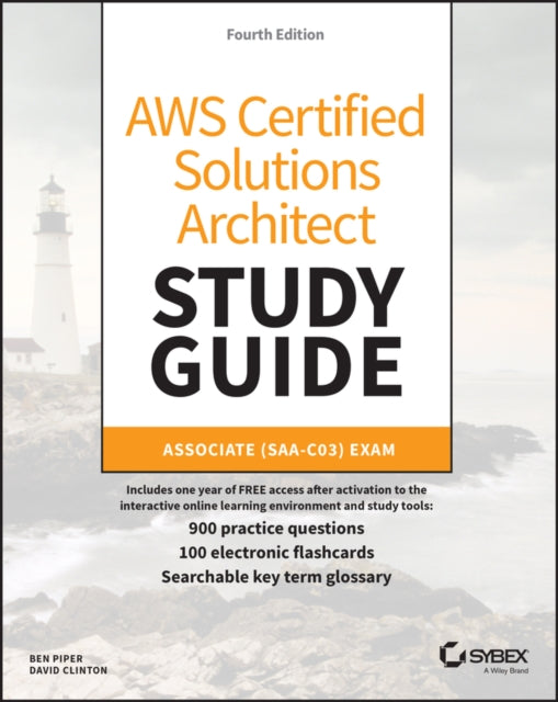 Clinton David - Aws Certified Solutions Architect Study Guide With 900 Practice Test Questions Associate (Saa - C 03) Exam - Paperback
