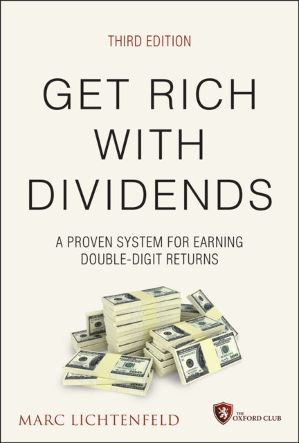 Lichtenfeld Marc - Get Rich With Dividends A Proven System For Earning Double - Digit Returns - Hardcover
