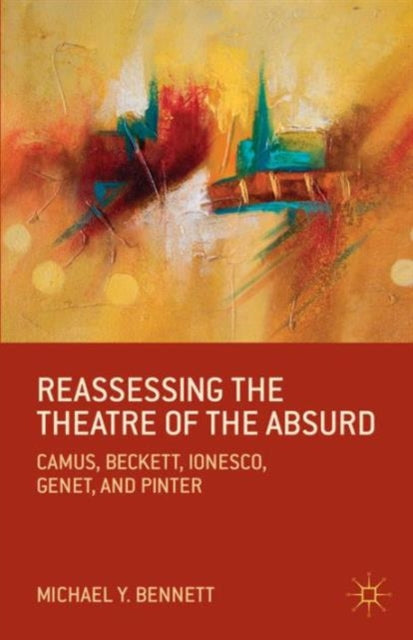 Binding: Paperback
Description: Fifty years after the publication of Martin Esslin's The Theatre of the Absurd which suggests that "absurd" plays purport the meaninglessness of life Michael Y.