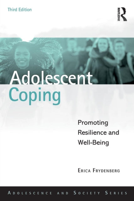 Frydenberg Erica (University Of Melbourne Australia) - Adolescent Coping Promoting Resilience And Well - Being - Paperback