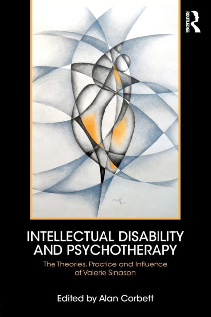 Taylor & Francis Ltd - Intellectual Disability And Psychotherapy The Theories Practice And Influence Of Valerie Sinason - Paperback