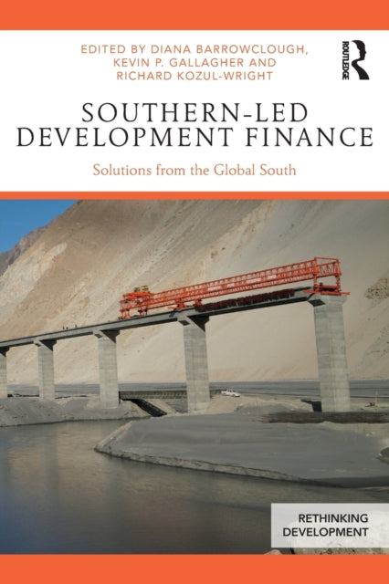 Taylor & Francis Ltd - Southern - Led Development Finance Solutions From The Global South - Paperback