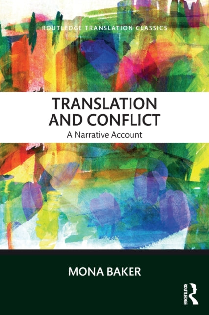 Binding: Paperback
Description: Translation and Conflict was the first book to demonstrate that translators and interpreters participate in circulating as well as resisting the narratives that create the intellectual and moral environment for violent conflict and social tensions.