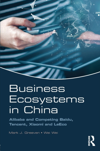 Binding: Paperback
Description: We cannot afford to miss the remarkable rise of Chinese business ecosystems. Alibaba and their peers Baidu Tencent Xiaomi and Le Eco showcase unprecedented growth and success in China and are expanding their impact globally.