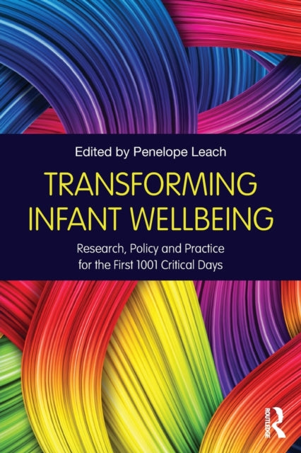 Binding: Paperback
Description: Transforming Infant Wellbeing brings together science and policy to highlight the critical importance of the first 1001 days of infancy: the period from conception to the second birthday.