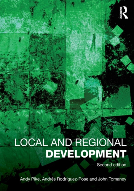Tomaney John - Local And Regional Development - Paperback