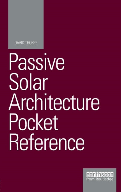 Thorpe David - Passive Solar Architecture Pocket Reference - Paperback