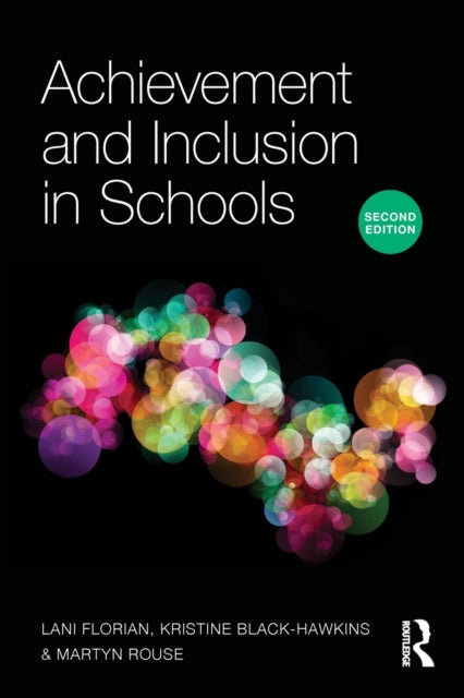 Rouse Martyn (Emeritus Professor Of Social And Educational Inclusion At The University Of Aberdeen Uk.) - Achievement And Inclusion In Schools - Paperback