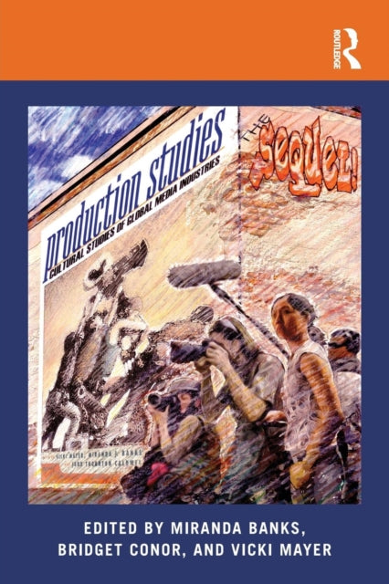 Taylor & Francis Ltd - Production Studies The Sequel! Cultural Studies Of Global Media Industries - Paperback