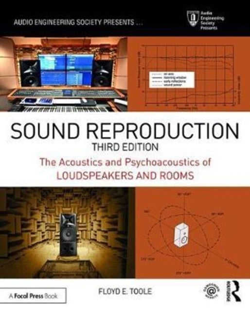 Toole Floyd - Sound Reproduction The Acoustics And Psychoacoustics Of Loudspeakers And Rooms - Paperback