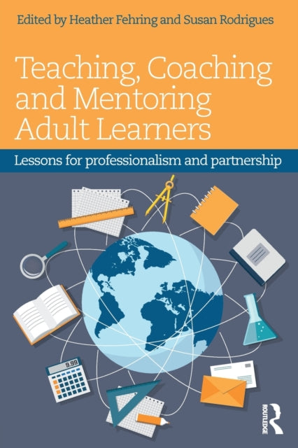 Taylor & Francis Ltd - Teaching Coaching And Mentoring Adult Learners Lessons For Professionalism And Partnership - Paperback