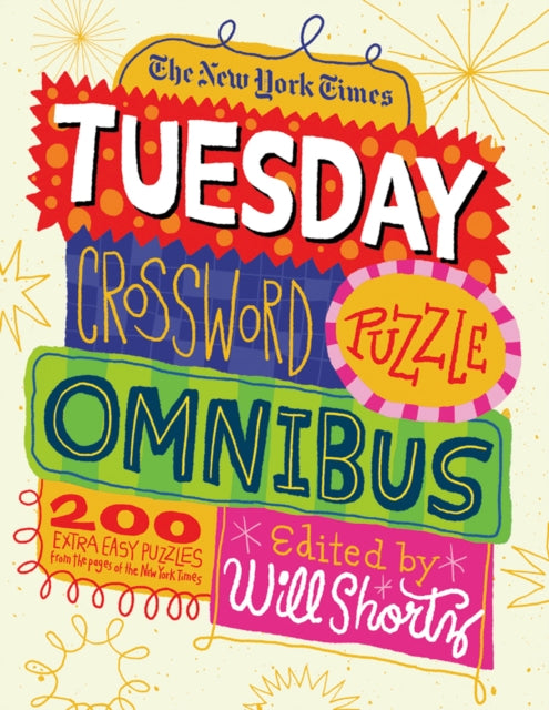 Binding: Paperback
Description: Crossword fans who love easy puzzles love Tuesdays! They're fast and fun to complete but offer a hint of a challenge. Now for the first time we offer 200 of them in a beautiful omnibus.