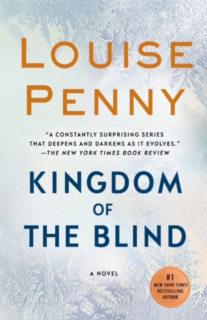 Penny Louise - Kingdom Of The Blind A Chief Inspector Gamache Novel - Paperback